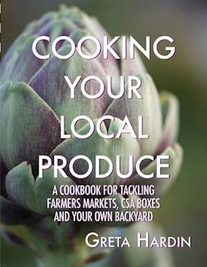 Cooking Your Local Produce