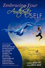 Embracing Your Authentic Self - Women's Intimate Stories of Self-Discovery & Transformation