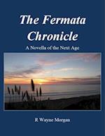 Fermata Chronicle: A Novella of the Next Age