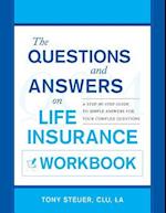 The Questions and Answers on Life Insurance Workbook