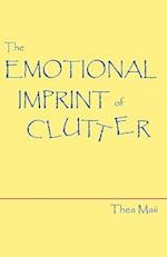 The Emotional Imprint of Clutter