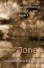 The Elementary Adventures of Jones, Jeep, Buck & Blue