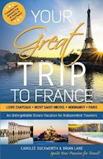 Your Great Trip to France