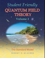 Student Friendly Quantum Field Theory Volume 2