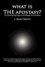 What Is the Apostasy?