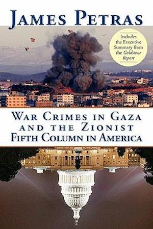 War Crimes in Gaza and the Zionist Fifth Column