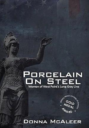 Porcelain on Steel - Women of West Point's Long Gray Line