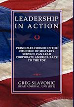 Leadership in Action - Principles Forged in the Crucible of Military Service Can Lead Corporate America Back to the Top