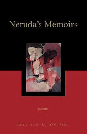 Neruda's Memoirs