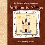 Arithmetic Village Presents Arithmetic Village 