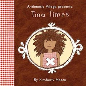 Arithmetic Village Presents Tina Times