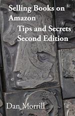 Selling Books on Amazon Tips and Secrets 2end Edition