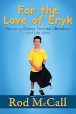 For the Love of Eryk