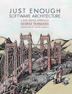 Just Enough Software Architecture