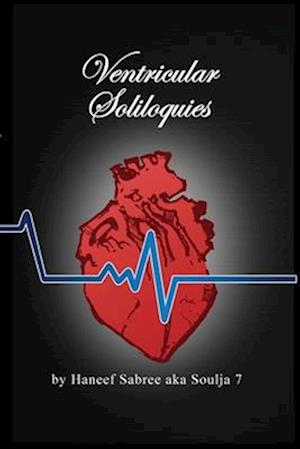 Ventricular Soliloquies - The Exclusive Edition