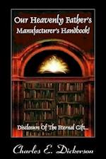 Our Heavenly Father's Manufacturer's Handbook