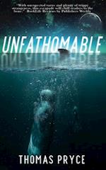 Unfathomable