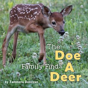 The Doe Family Finds a Deer