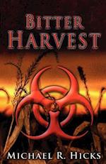 Bitter Harvest (Harvest Trilogy, Book 2)