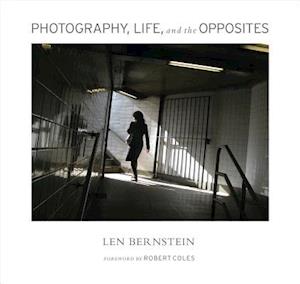 Photography, Life, and the Opposites