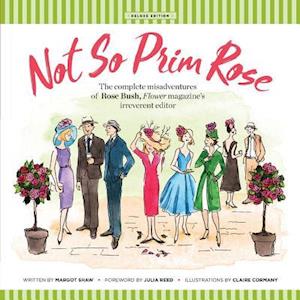 Not So Prim Rose - Soft Cover