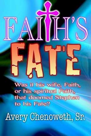 Faith's Fate