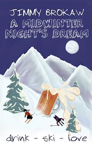 A Midwinter Night's Dream