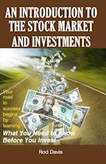 An Introduction to the Stock Market and Investments