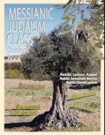 Messianic Judaism Class, Student Book 
