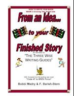 How to Write Your Book - Book 3 Crossing the Finish Line