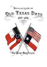 Recollections of Old Texas Days