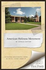 The American Holiness Movement