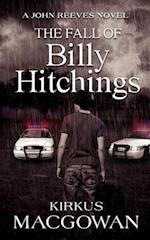 The Fall of Billy Hitchings