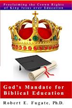 God's Mandate for Biblical Education