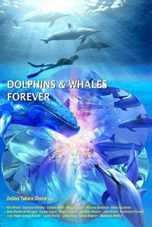 Dolphins & Whales Forever