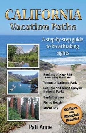 California Vacation Paths