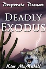 Deadly Exodus