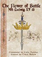 The Flower of Battle: MS Ludwig XV13 