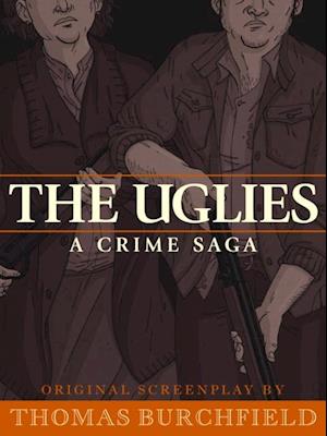 The Uglies : An Original Screenplay