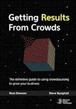Getting Results from Crowds