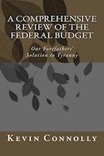 A Comprehensive Review of the Federal Budget