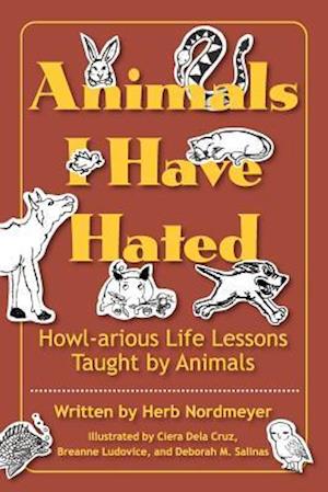 Animals I Have Hated