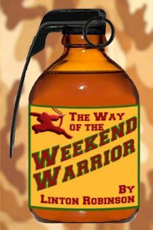 The Weekend Warrior