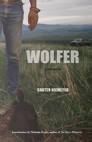 Wolfer: A Memoir