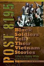 Post 8195: Black Vietnam Soldiers Tell Their Stories 