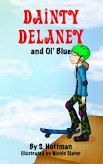 Dainty Delaney and Ol' Blue