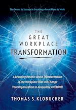 The Great Workplace Transformation