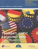 Hamilton, D:  The Transatlantic Economy 2012: Volume 2