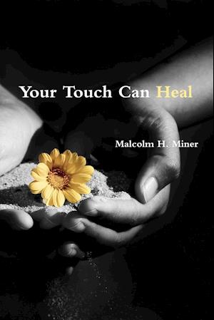 Your Touch Can Heal