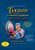 Teknon and the CHAMPION Warriors Mentor Guide - Father 